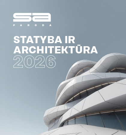 SA paroda | Statyba ir architektūra