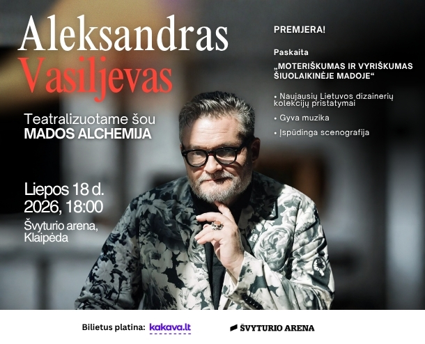 Teatralizuotas šou „Mados alchemija su Aleksandru Vasiljevu“