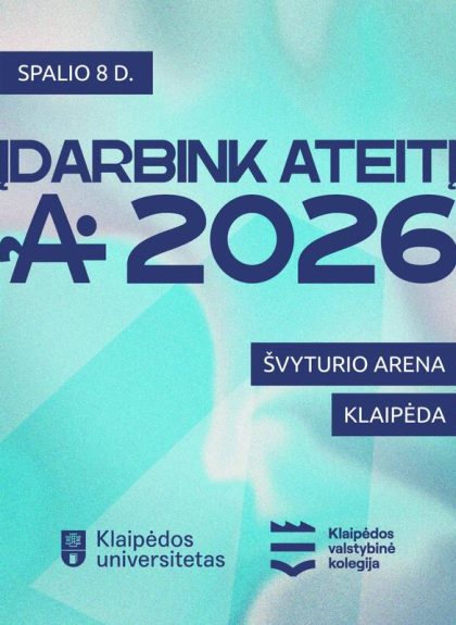 KVK ir KU organizuojamas didžiausias Vakarų Lietuvos karjeros renginys kviečia atrasti save